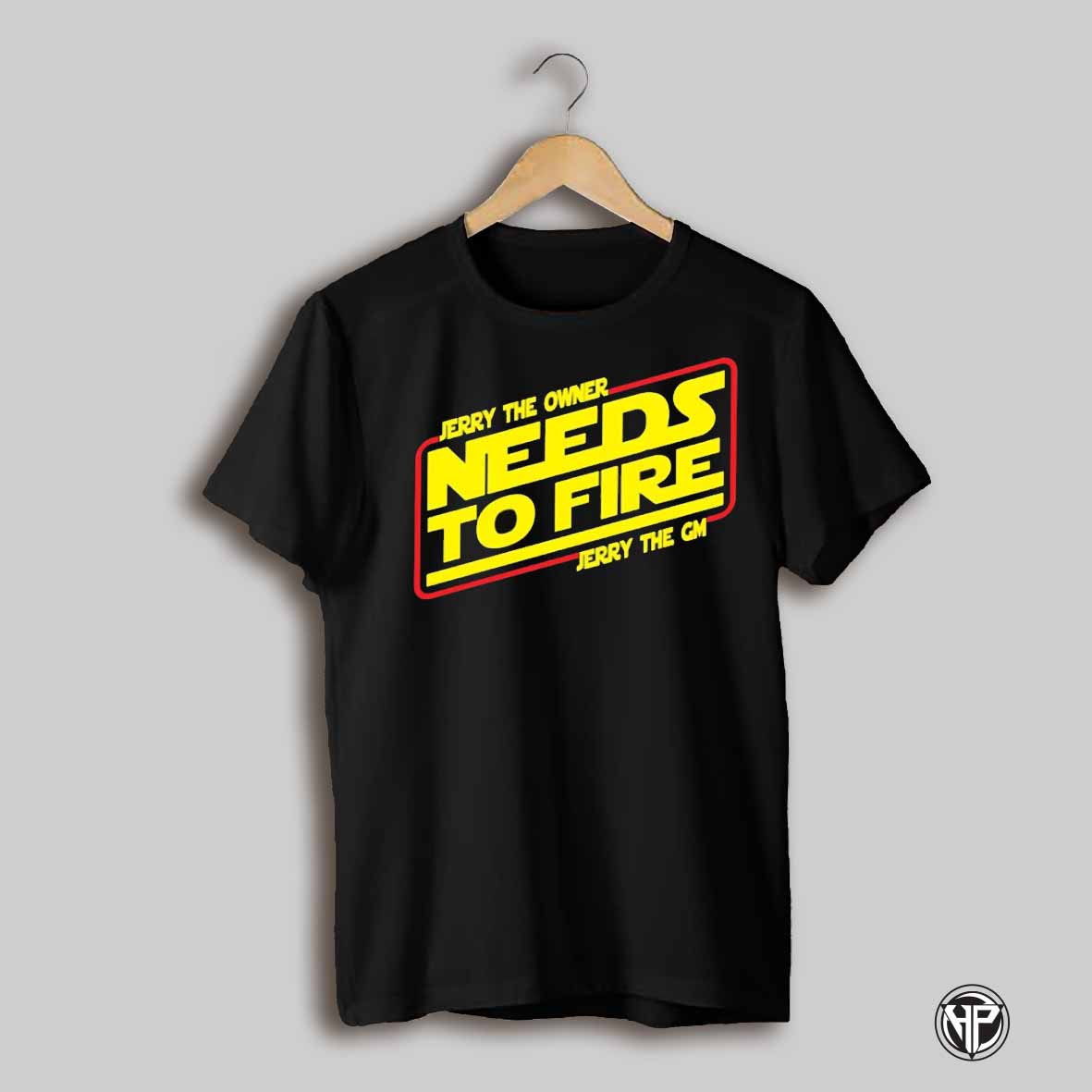 Jerry The Owner Needs To Fire Jerry The Gm Shirt