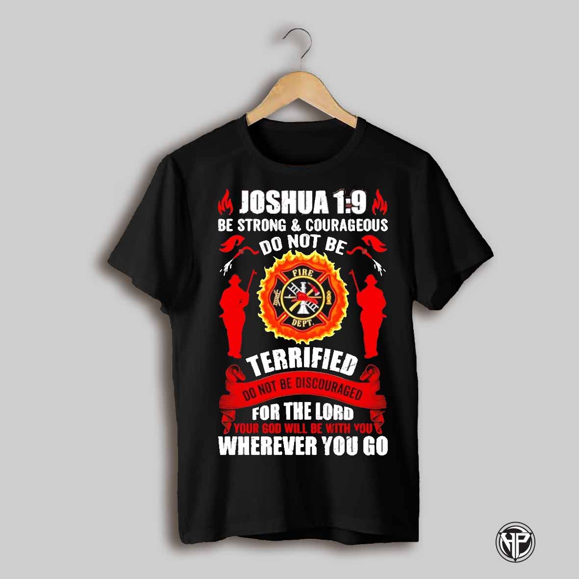 Joshua 1 9 Be Strong Courageous Shirt