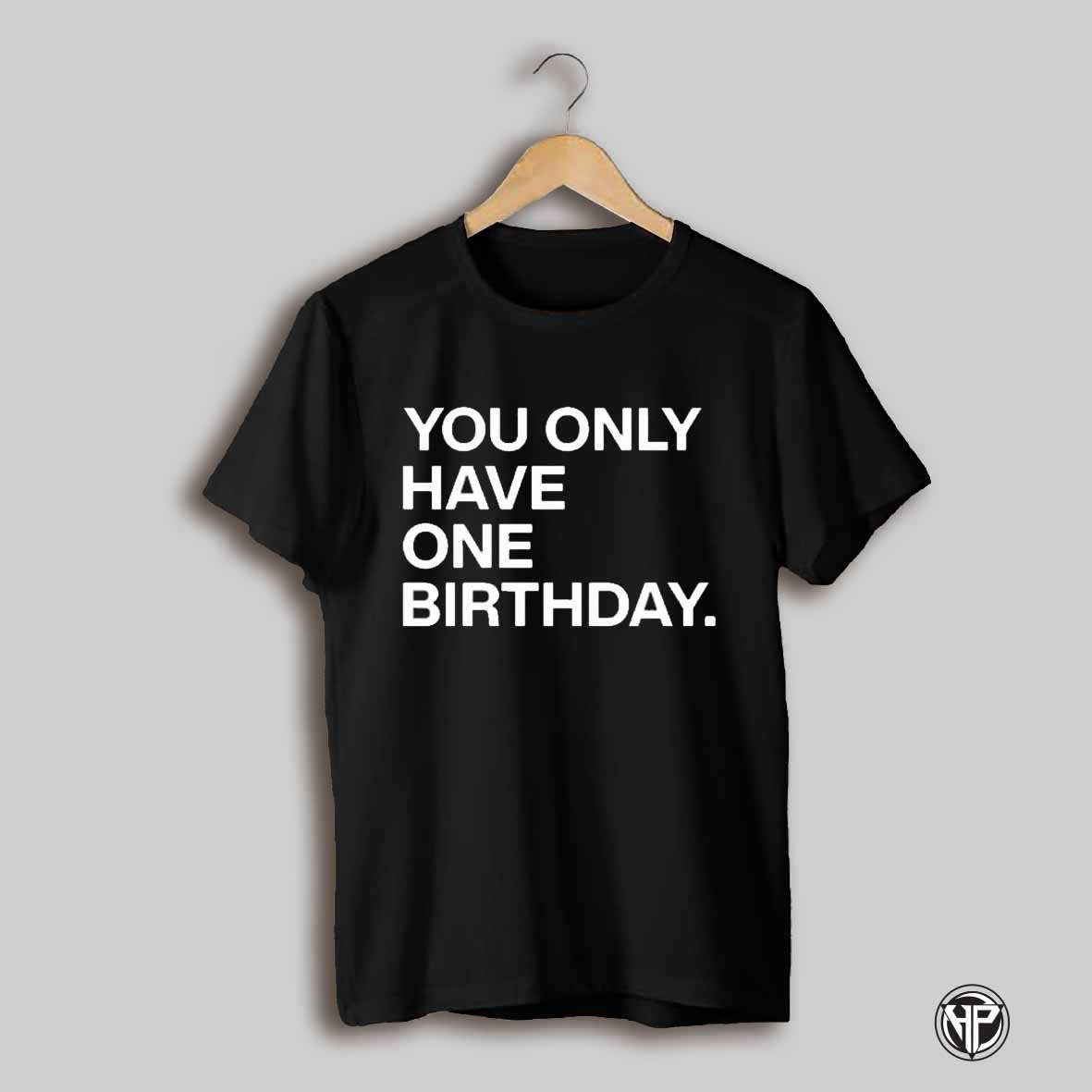 Justin Steele Chicago Cubs Wearing You Only Have One Birthday T Shirt