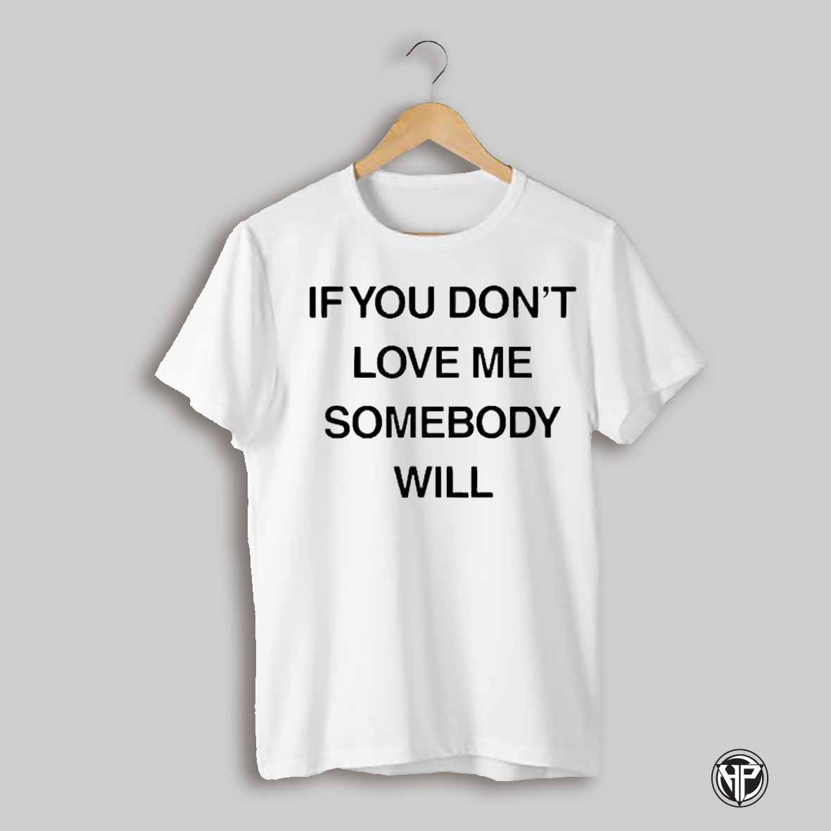 Kristen Cruz Wearing If You Dont Love Me Somebody Will T Shirt