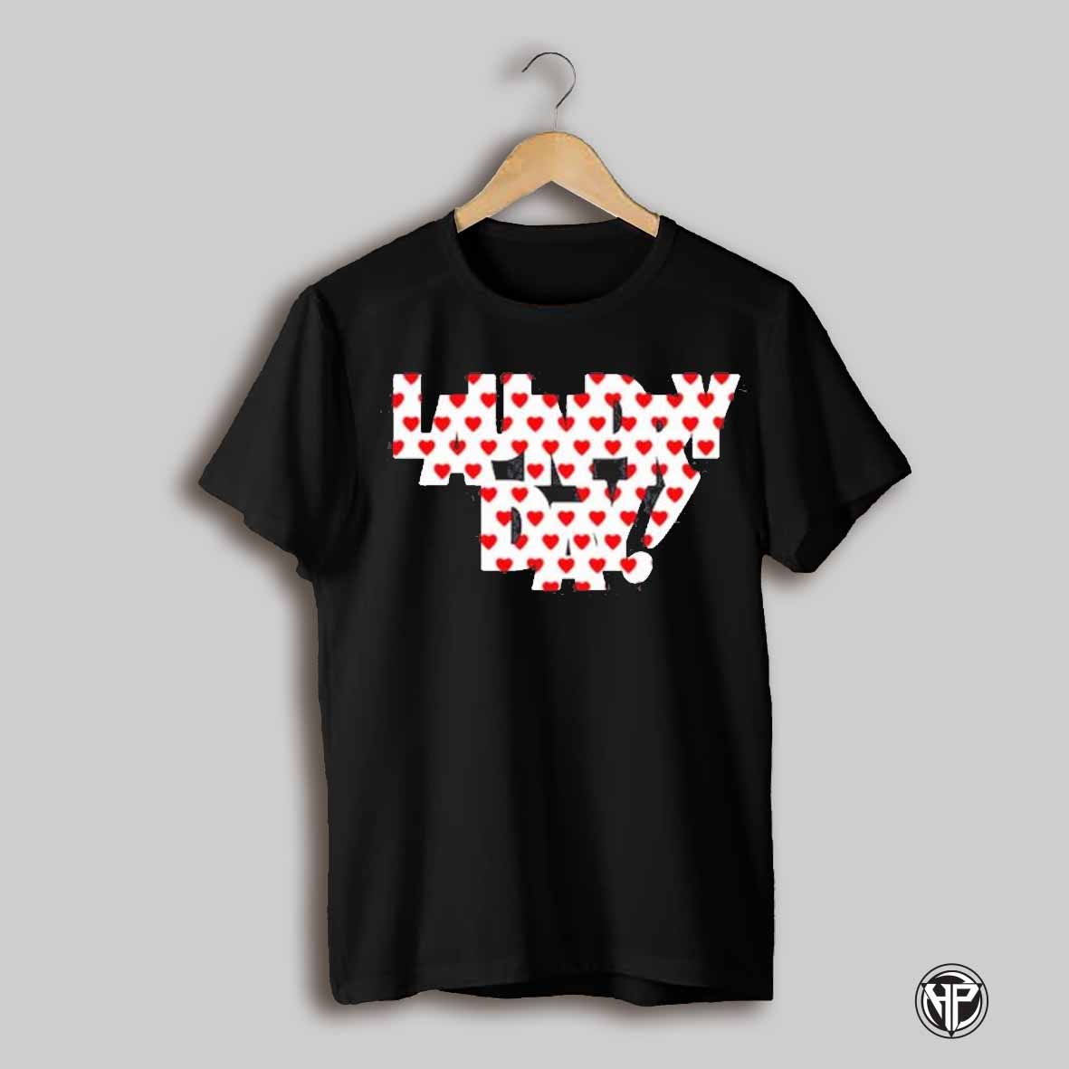 Laundry Day Valentine Shirt