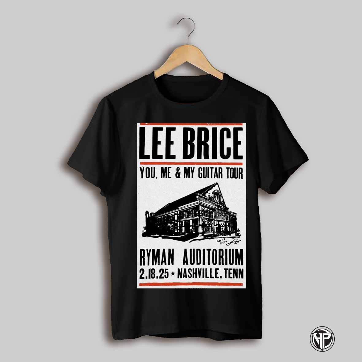 Lee Brice Feb 18 2025 Ryman Auditorium Nashville Tn Poster T Shirt