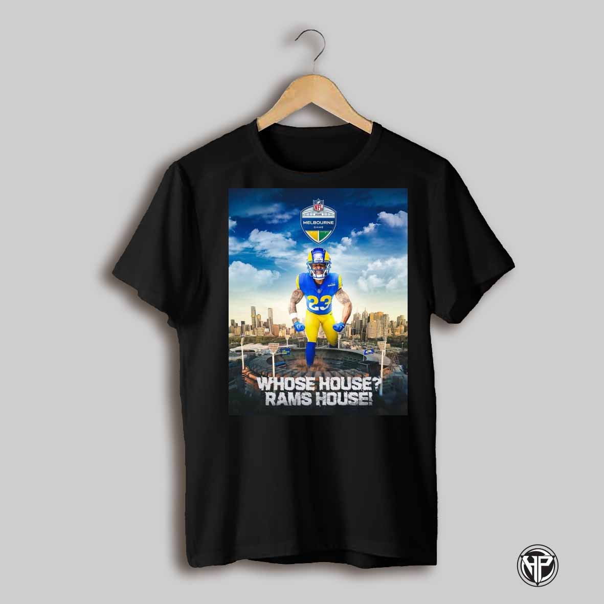 Los Angeles Rams Kyren Williams Whose House Rams House Nfl 2026 Melbourne Game Poster T Shirt