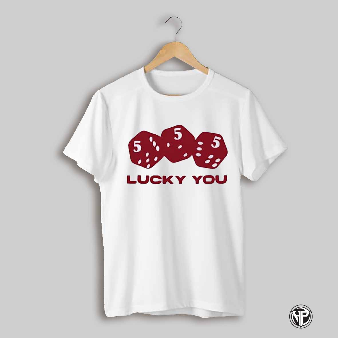 Lucky You 555 Shirt