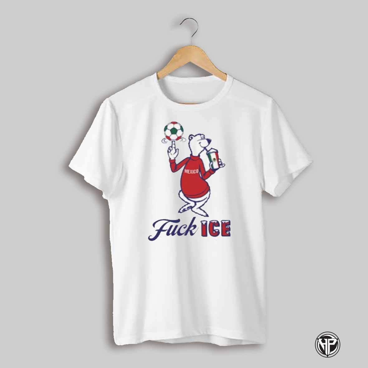Mexico Fuck Ice No One Is Illegal On Stolen Land Shirt