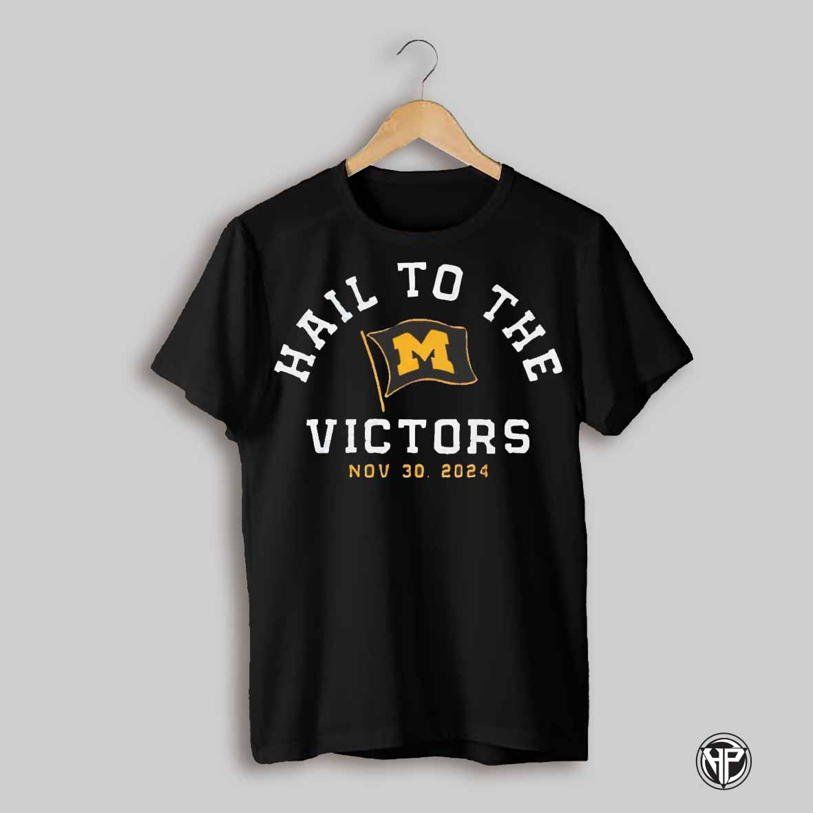 Michigan Wolverines Hail To The Victors Nov 30 2024 Shirt