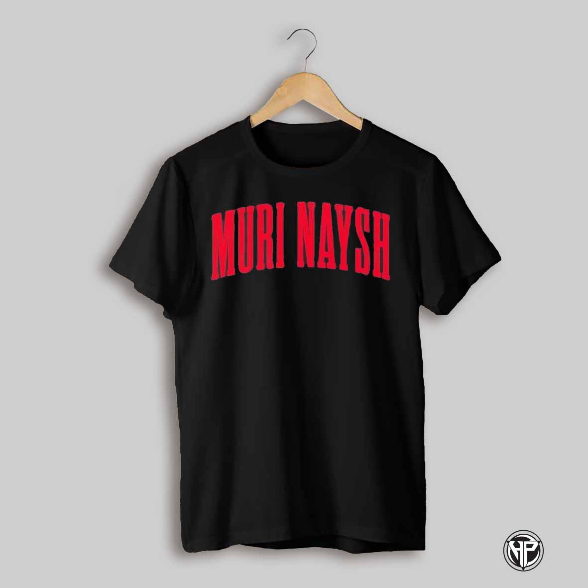 Muri Naysh Shirt