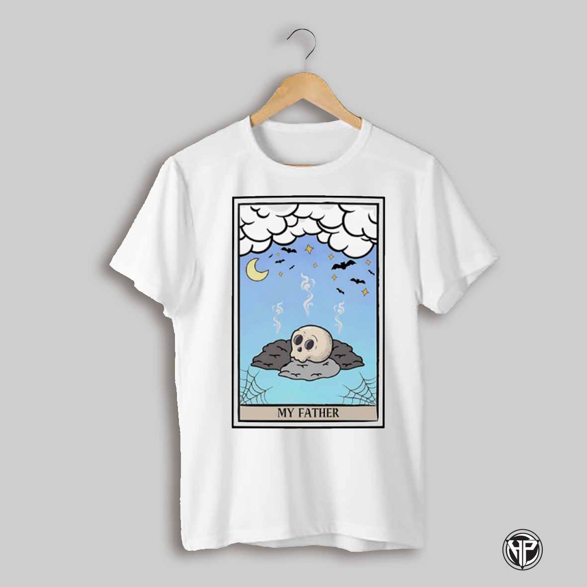My Father Tarot Card Shirt