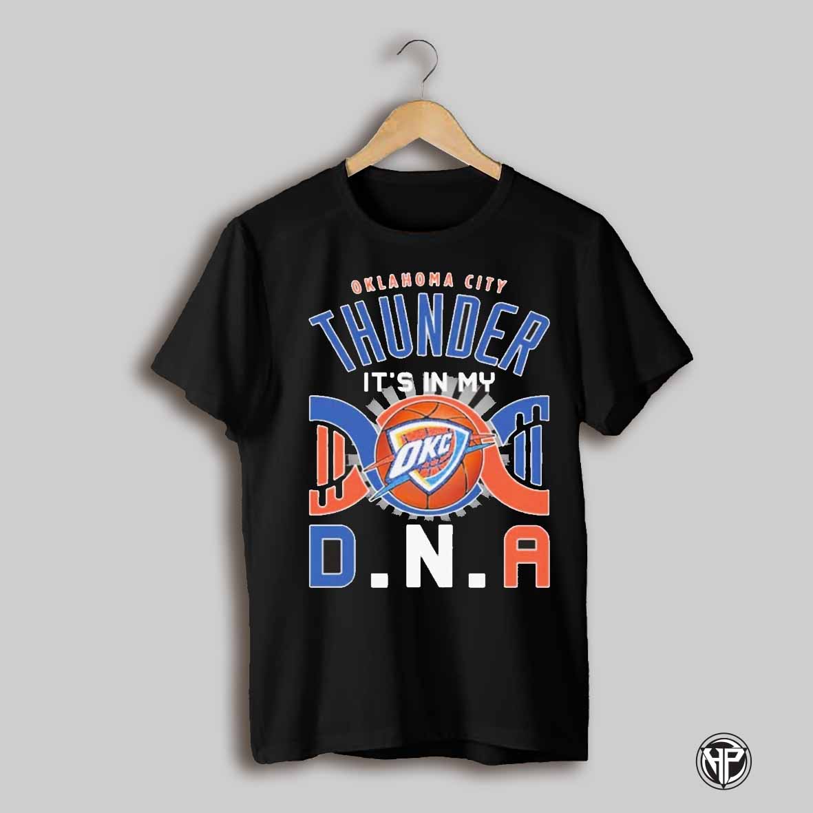 Oklahoma City Thunder Its In My Dna Shirt