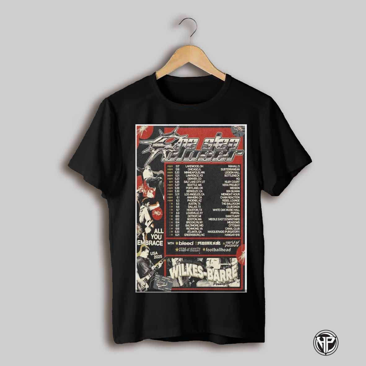 One Step Closer All You Embrace Usa 2025 Poster T Shirt