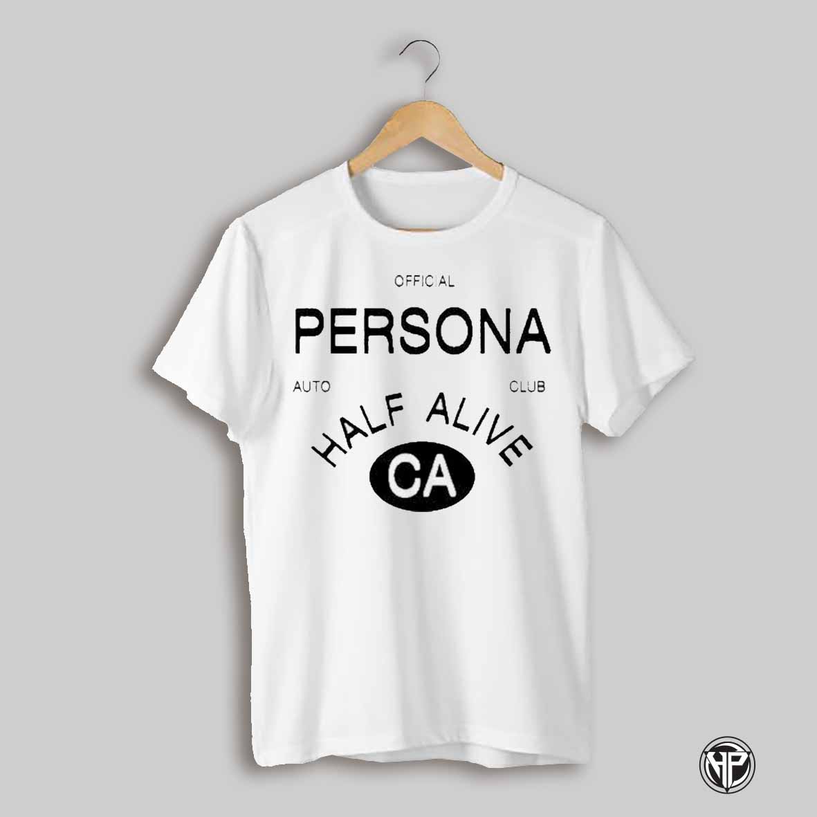 Persona Auto Club Half Alive Ca T Shirt