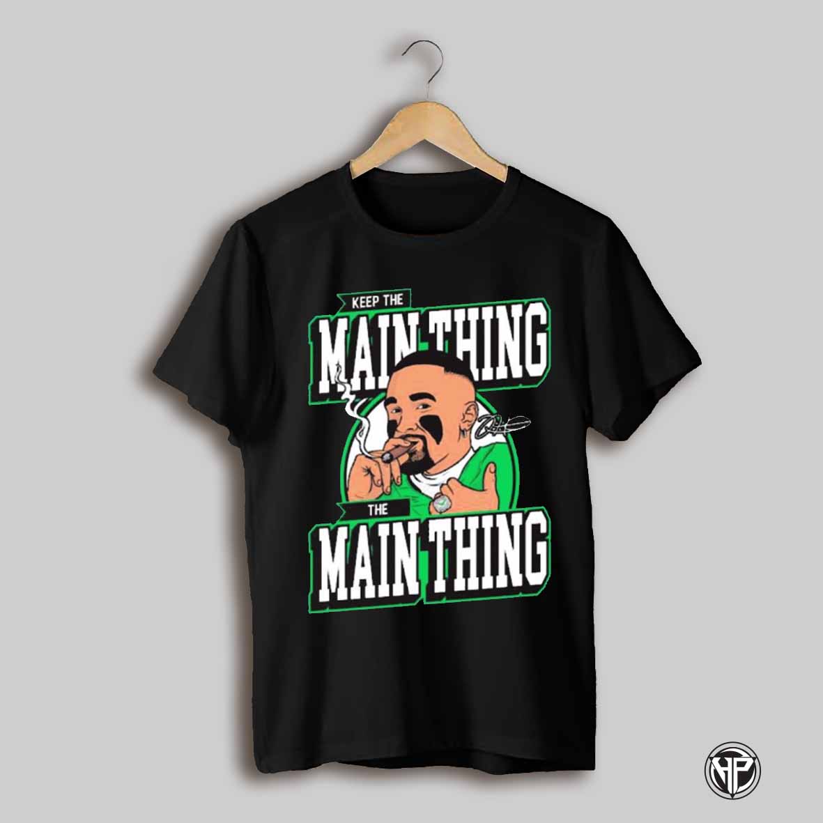 Philadelphia Eagles Jalen Hurts Keep The Main Thing The Main Thing Caricature Signature T Shirt