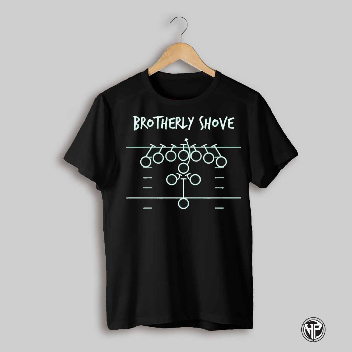Philadelphia Eagles Philly Brotherly Shove T Shirts
