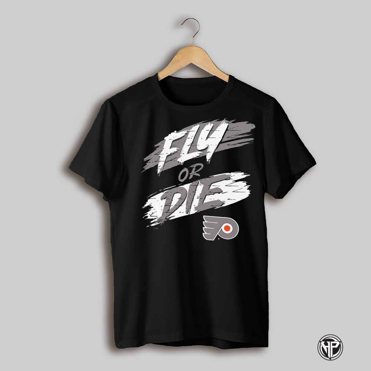 Philadelphia Flyers Fly Or Die Shirt