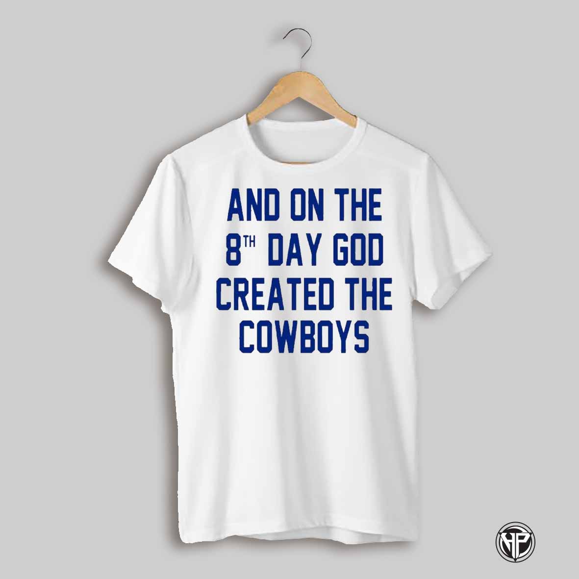 Post Malone And On The 8th Day God Created The Cowboys Shirt