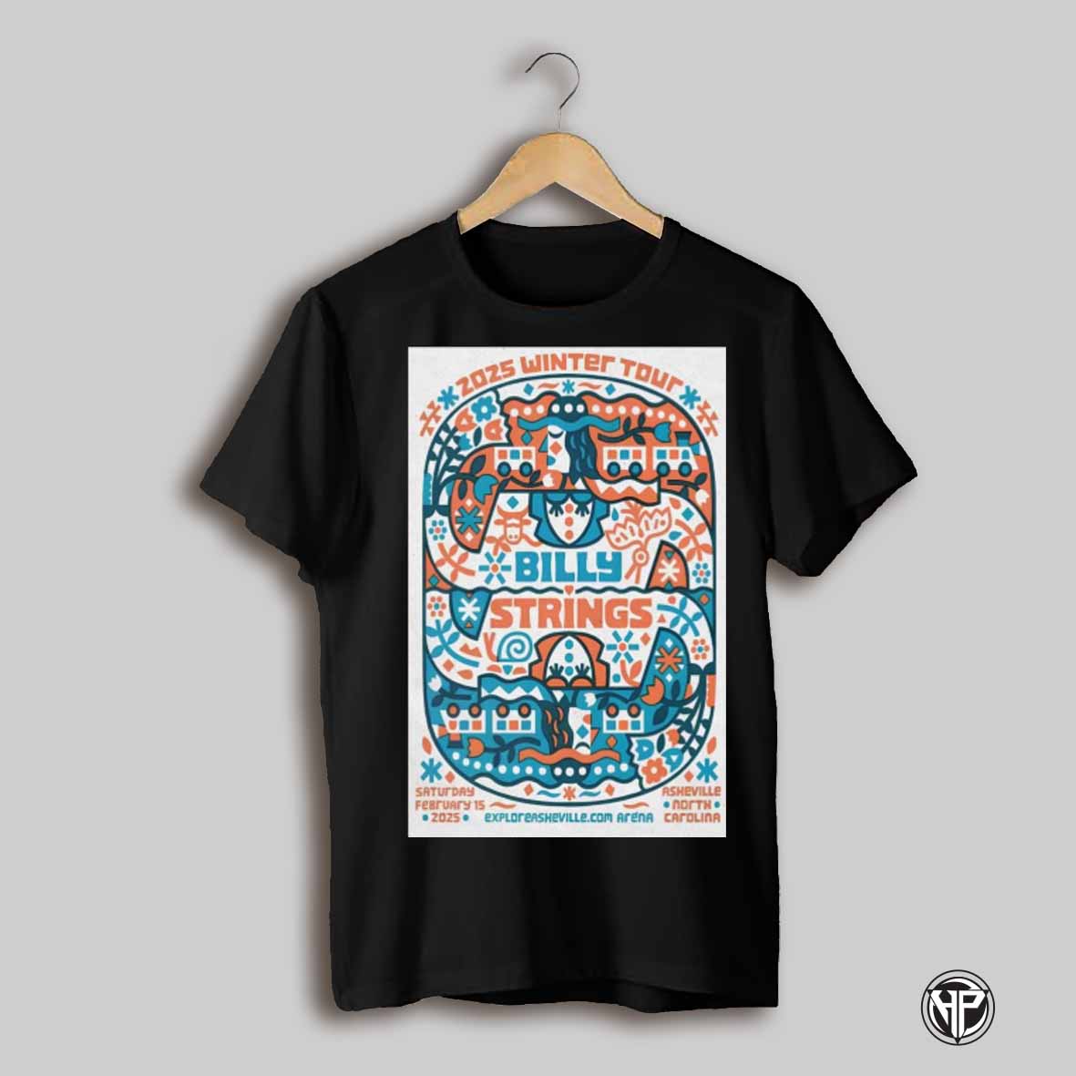 Poster Billy Strings Exploreasheville Com Arena In Asheville Nc Feb 15 2025 Concert T Shirt