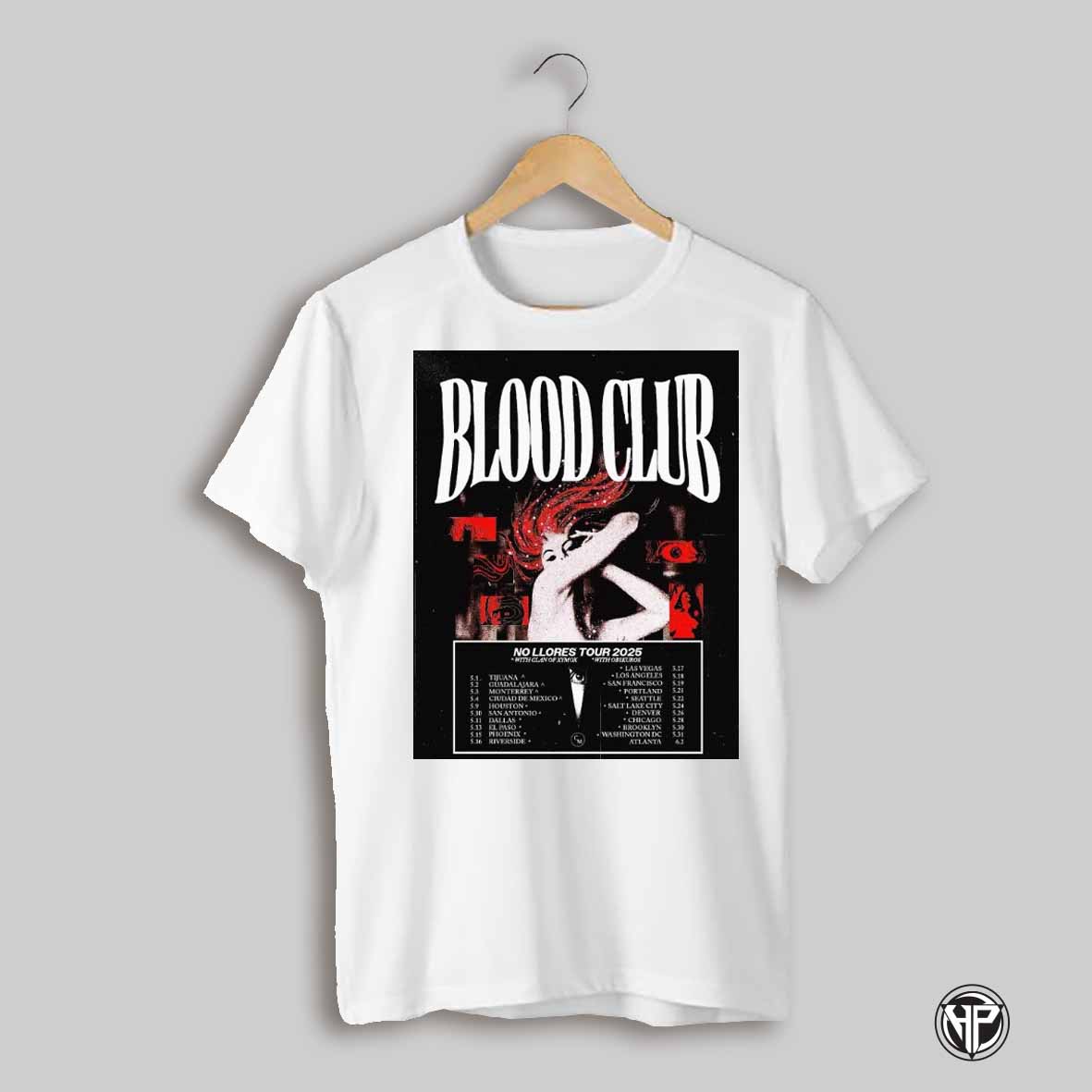 Poster Blood Club No Llores Tour 2025 With Clan Of Xymox With Obskuros 5 1 Tijuana 5 2 Guadalajara 5 3 Monterrey T Shirt