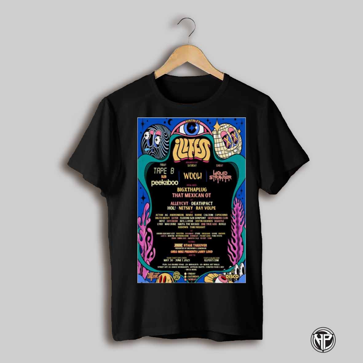 Poster Illfest On May 31 June 1 2025 In Austin Tx Concert Bigxthaplug That Mexican Ot T Shirt