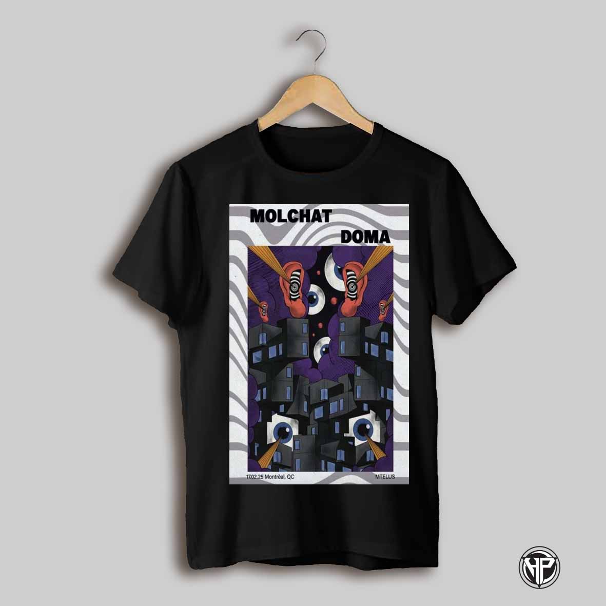Poster Molchat Doma February 17 2025 Mtelus In Montreal Qc T Shirt