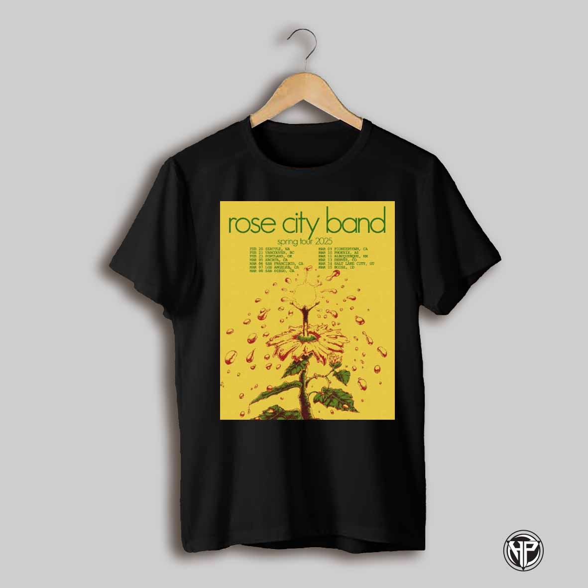 Poster Rose City Band Spring Tour 2025 Shows Feb 20 Seattle Wa Feb 21 Vancouver Bc T Shirt