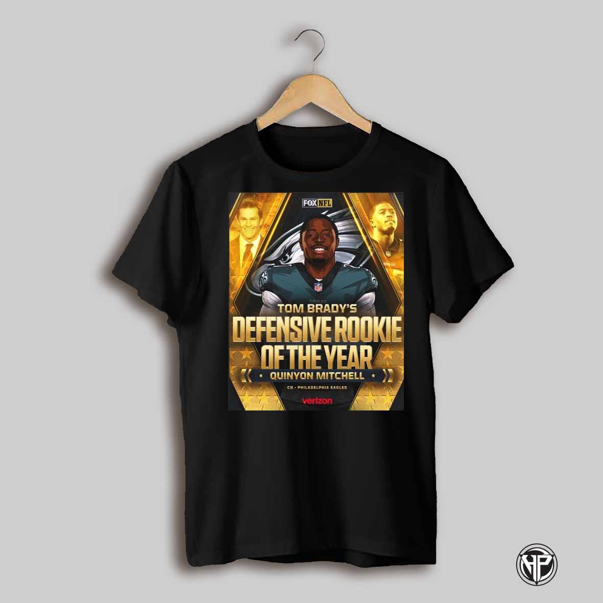 Poster Tom Bradys Defensive Rookie Of The Year Quinyon Mitchell Cb Philadelphia Eagles Nfl T Shirt