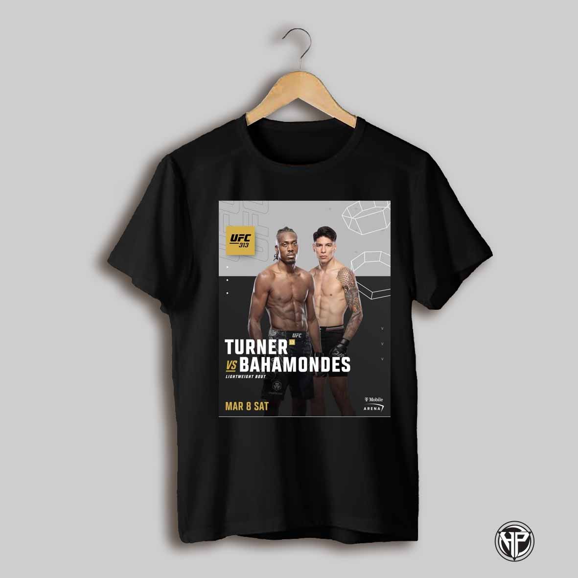 Poster Ufc 313 Jalin Turner Vs Ignacio Bahamondes Lightweight Bout Mar 8 2025 T Shirt