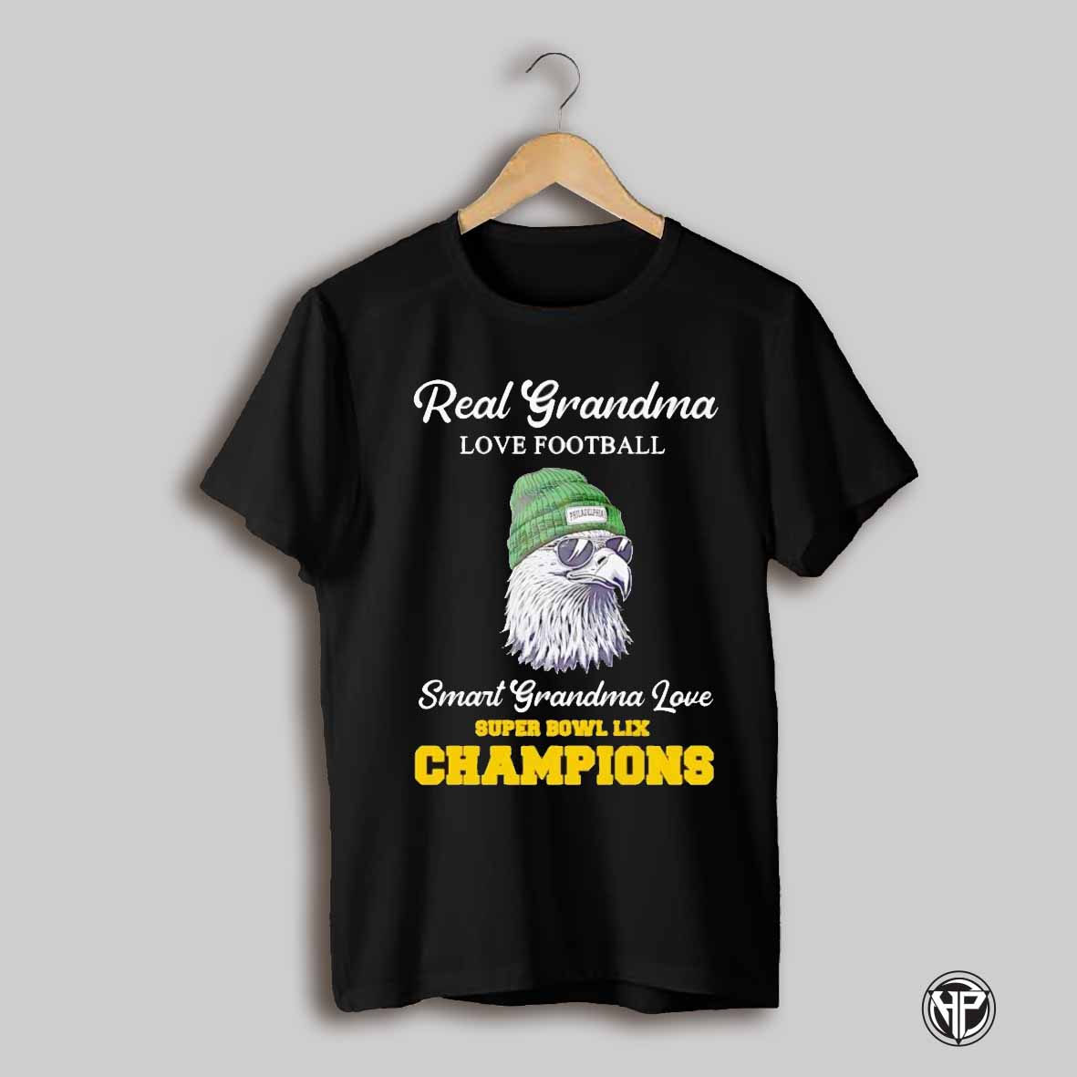 Real Grandma Love Football Smart Grandma Love Super Bowl Lix Champions Shirt