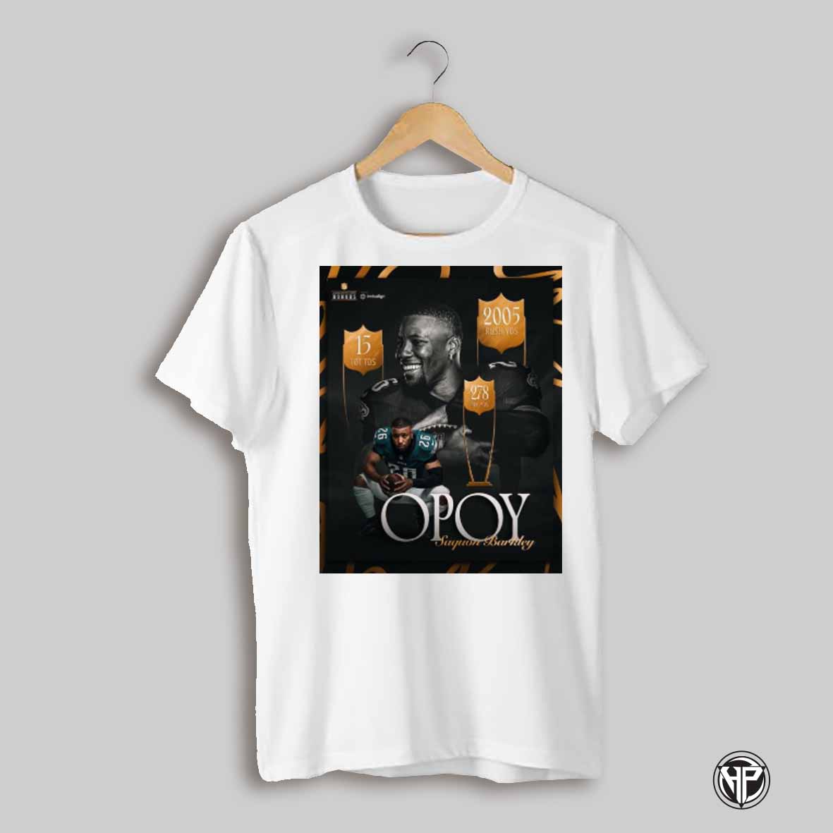 Saquon Barkley Philadelphia Eagles 2024 Nfl Honors Opoy 15 Tot Tds 2005 Rush Yds 278 Rec Yds Poster T Shirt