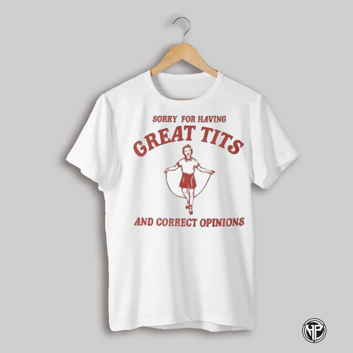 Sorry For Having Great Tits Women Baby Shirt
