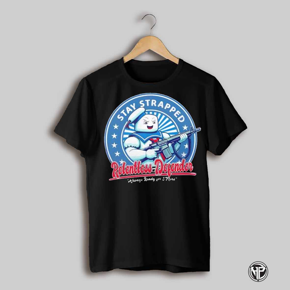 Stay Strapped Always Ready For Smore Shirt