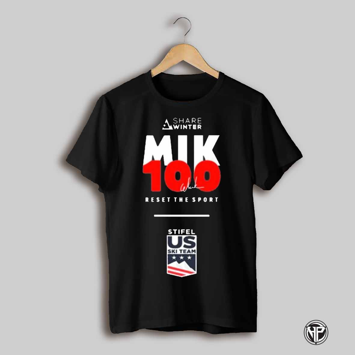 Stifel Us Ski Team Share Winter Mik 100 Reset The Sport Signature T Shirt