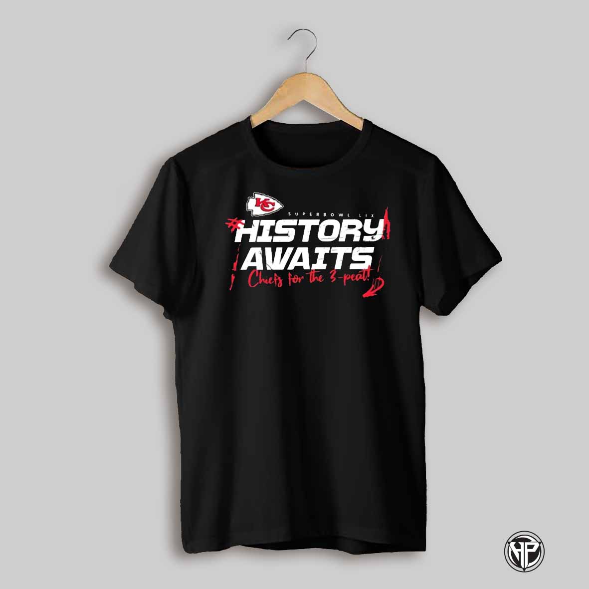 Super Bowl Lix History Awaits Chiefs For The 3 Peat Shirt