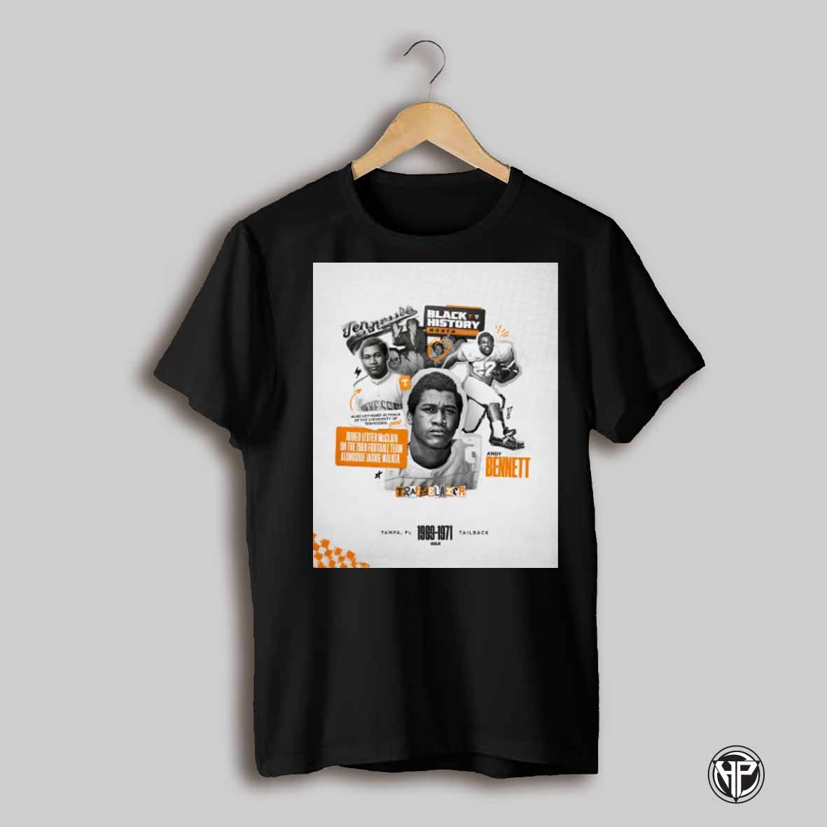 Tennessee Vols Football Andy Bennett Joined Lester Mcclain On The 1969 Football Team Alongside Jackie Walker Poster T Shirt