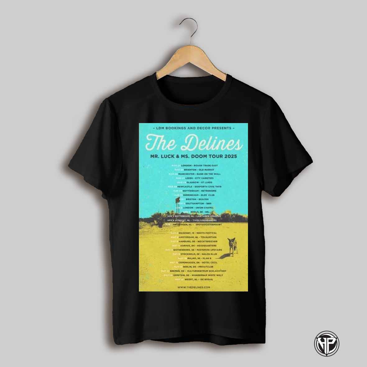 The Delines Mr Luck And Ms Doom 2025 Tour Poster T Shirt