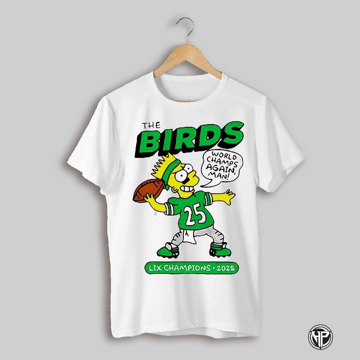 The Simpsons Philadelphia Eagles World Champions Again 25 T Shirt