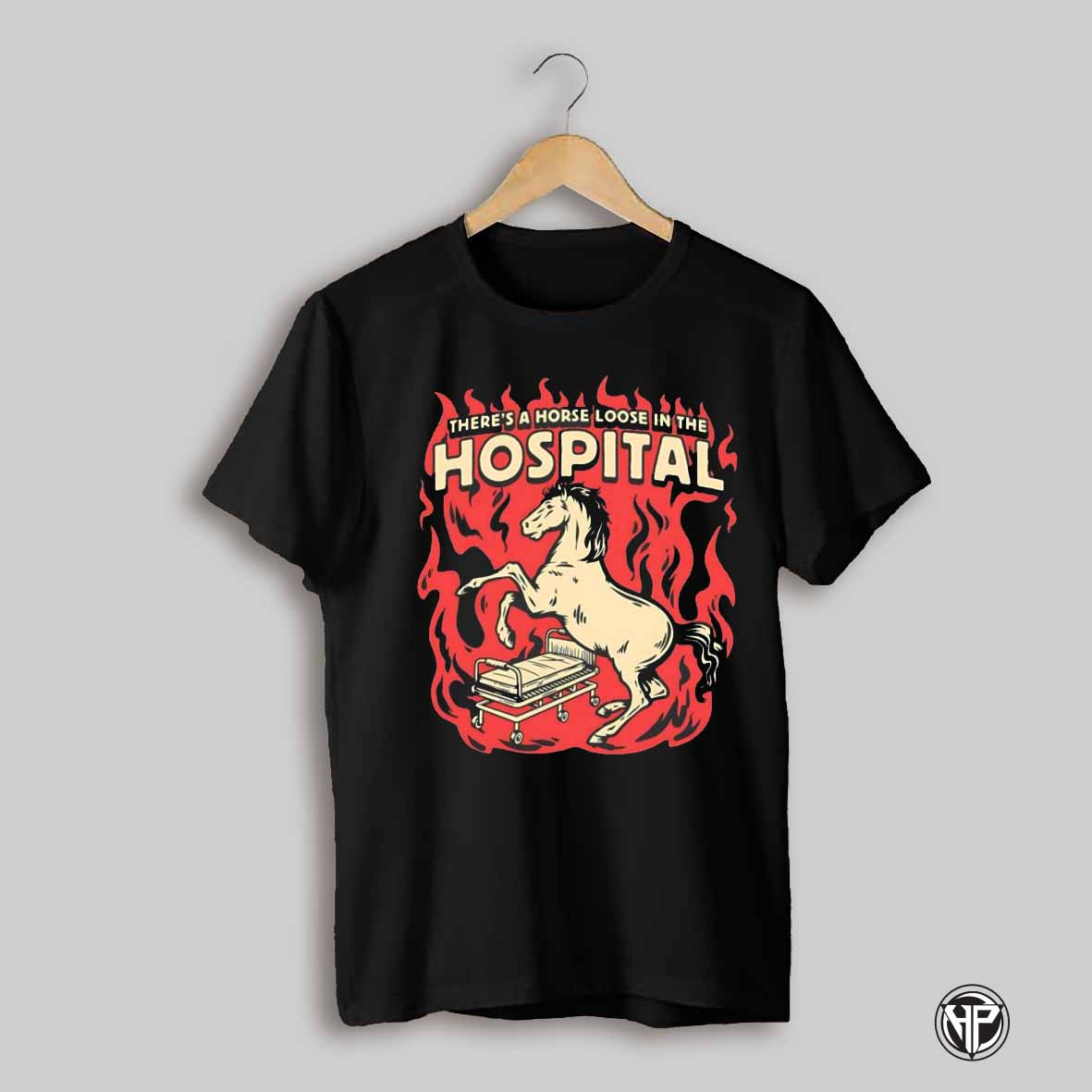 Theres A Horse Loose In The Hospital Shirt