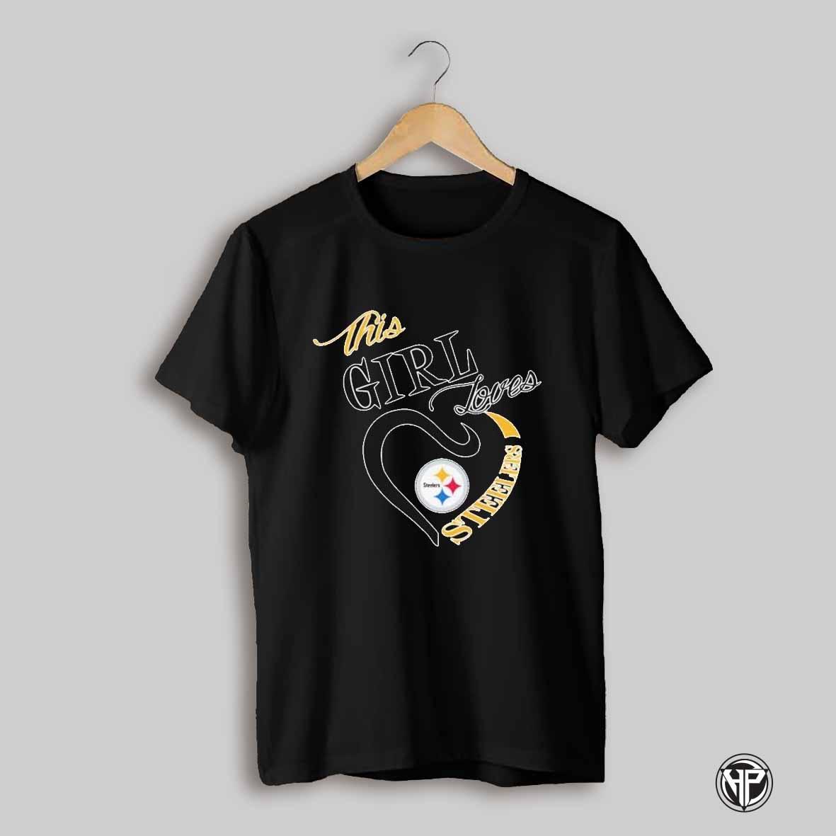 This Girl Loves Pittsburgh Steelers Heart T Shirts