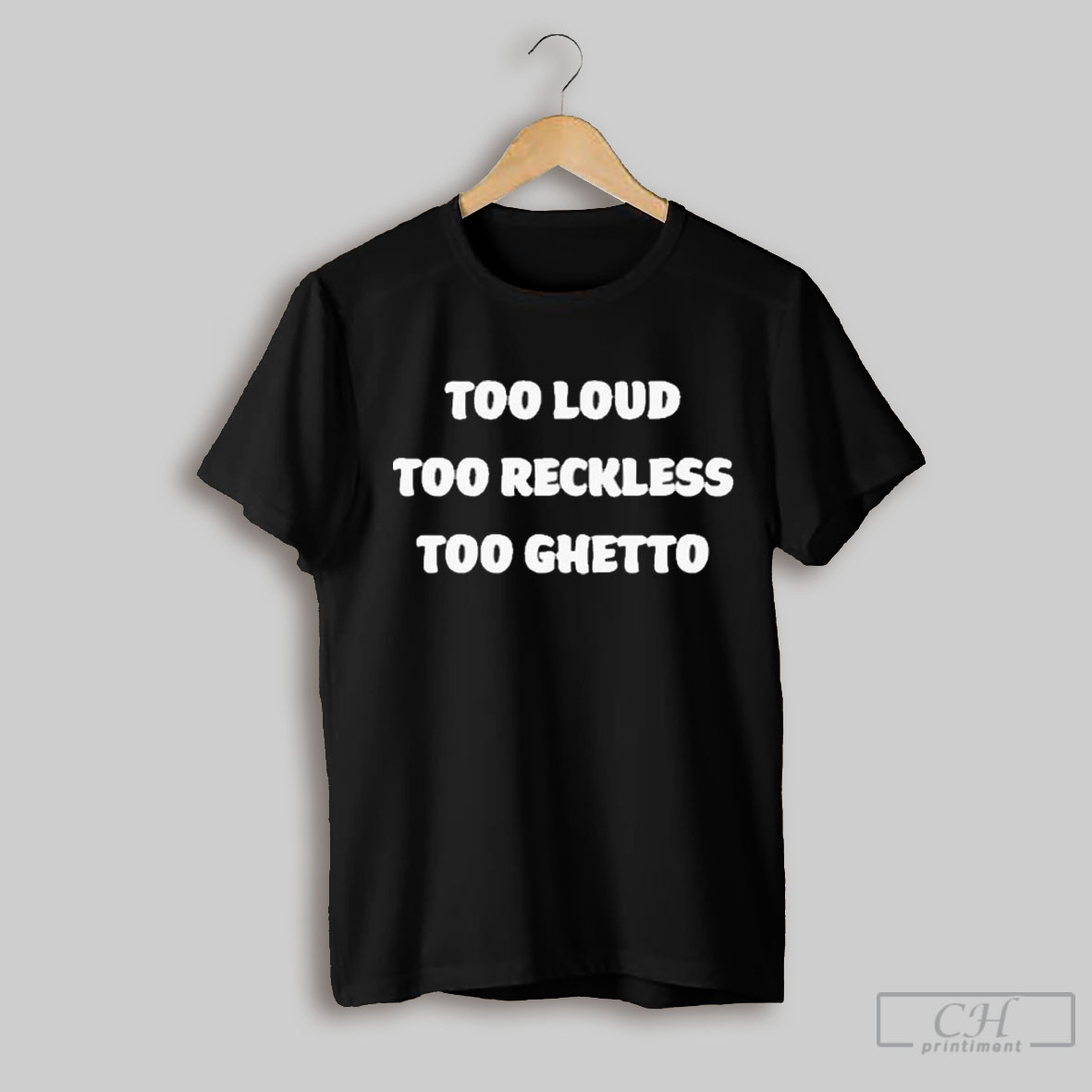 Too Loud Too Reckless Too Ghetto Kendrick Lamar Superbowl Shirt