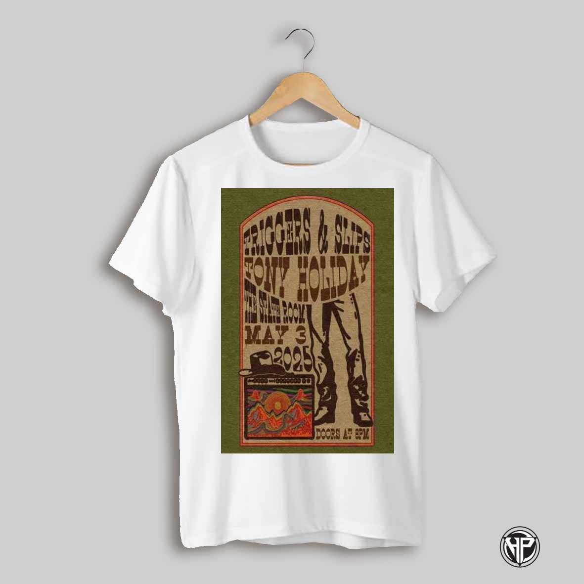 Triggers Slips Tony Holiday May 3 2025 The State Room In Salt Lake City Ut Tour Poster Shirt