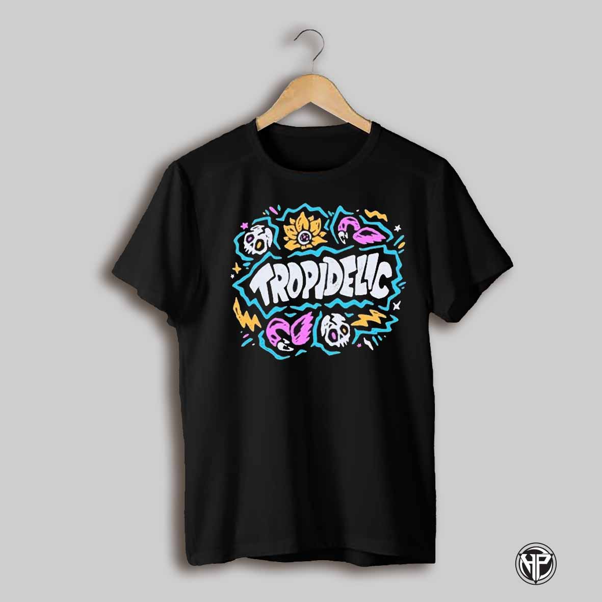 Tropidelic Psychedelic T Shirts