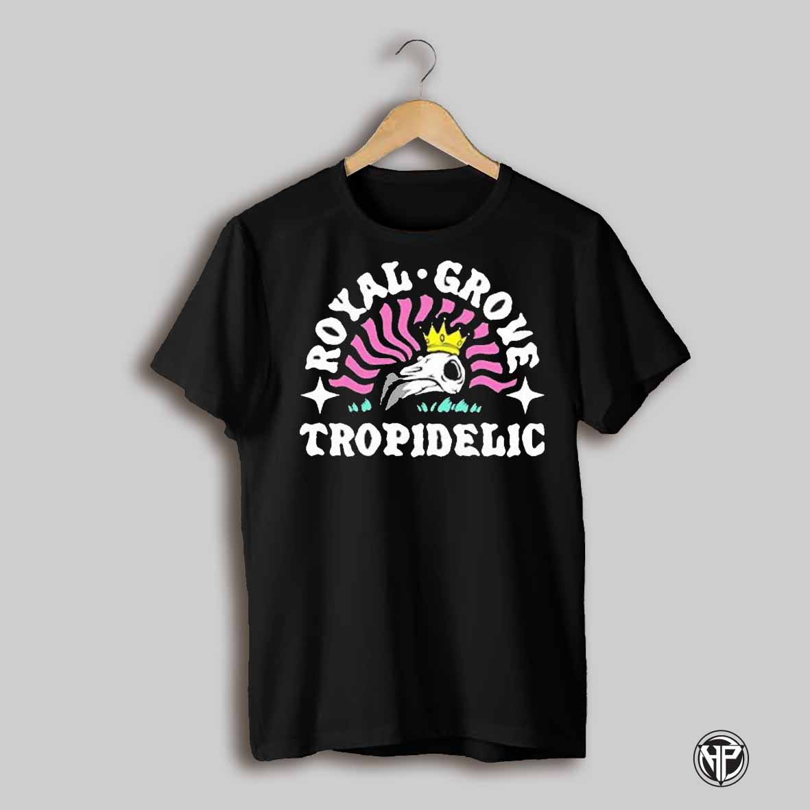Tropidelic Royal Grove T Shirts