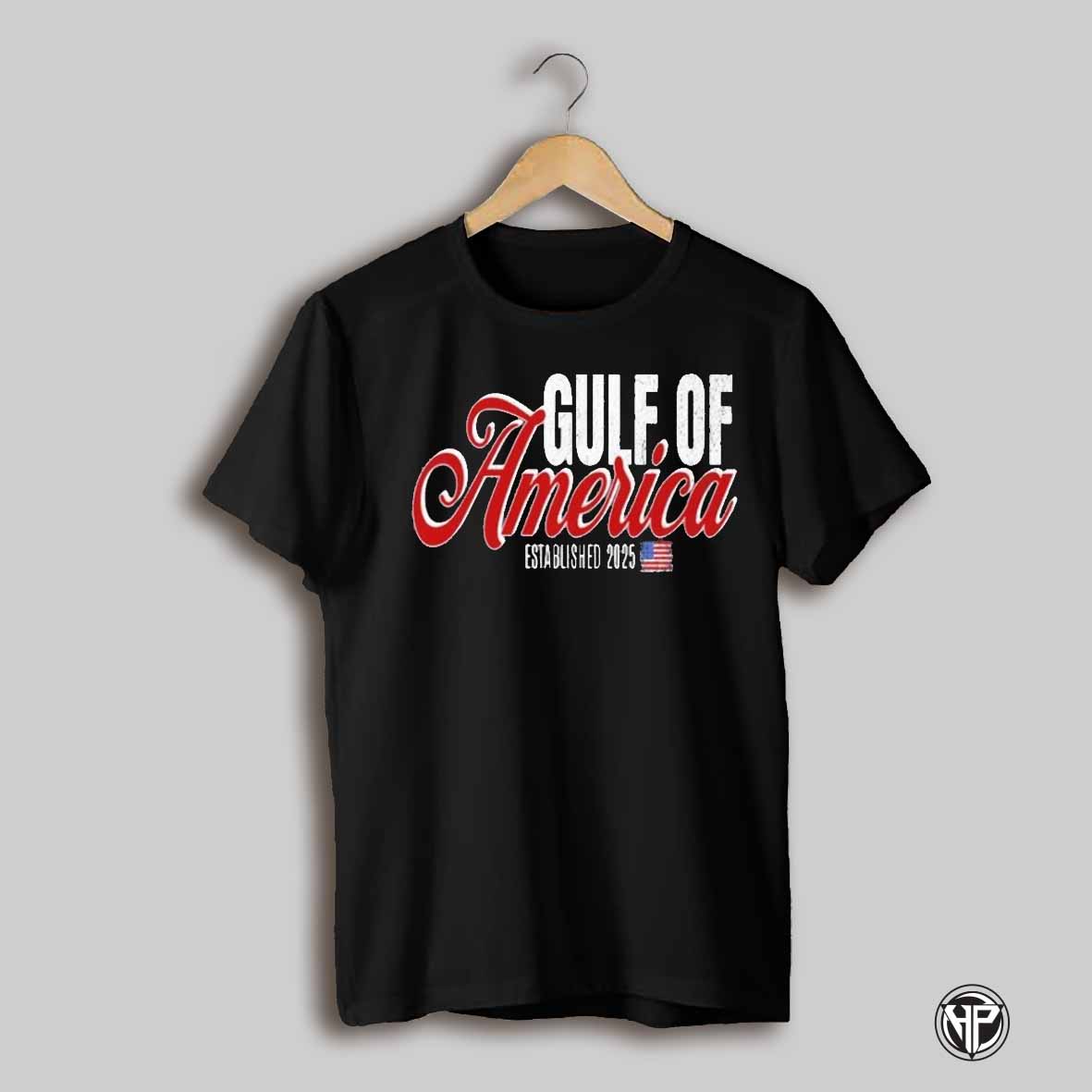 Trump Gulf Of America Established 2025 Shirt
