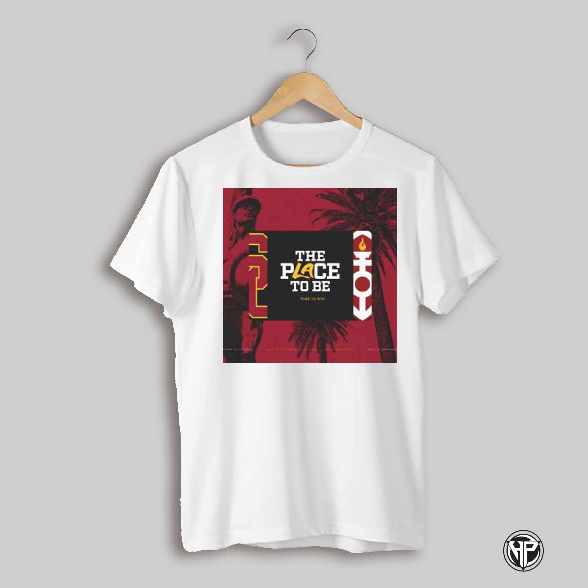 Usc Trojans The Place To Be Time To Win Univ Of Southern California House Of Victory Poster T Shirt