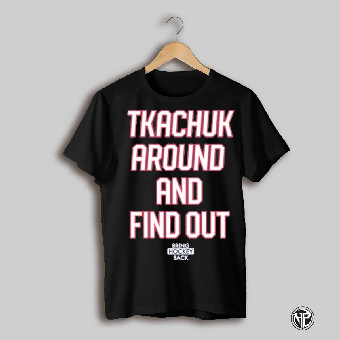 United States Of Hockey Bash Bros Tkachuk Around And Find Out T Shirt