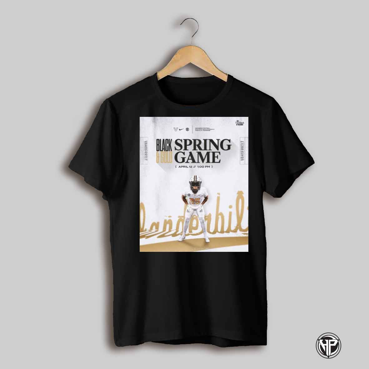 Vanderbilt Commodores Football Black And Gold Spring Game April 12 2025 Mark Those Calendars Poster T Shirt