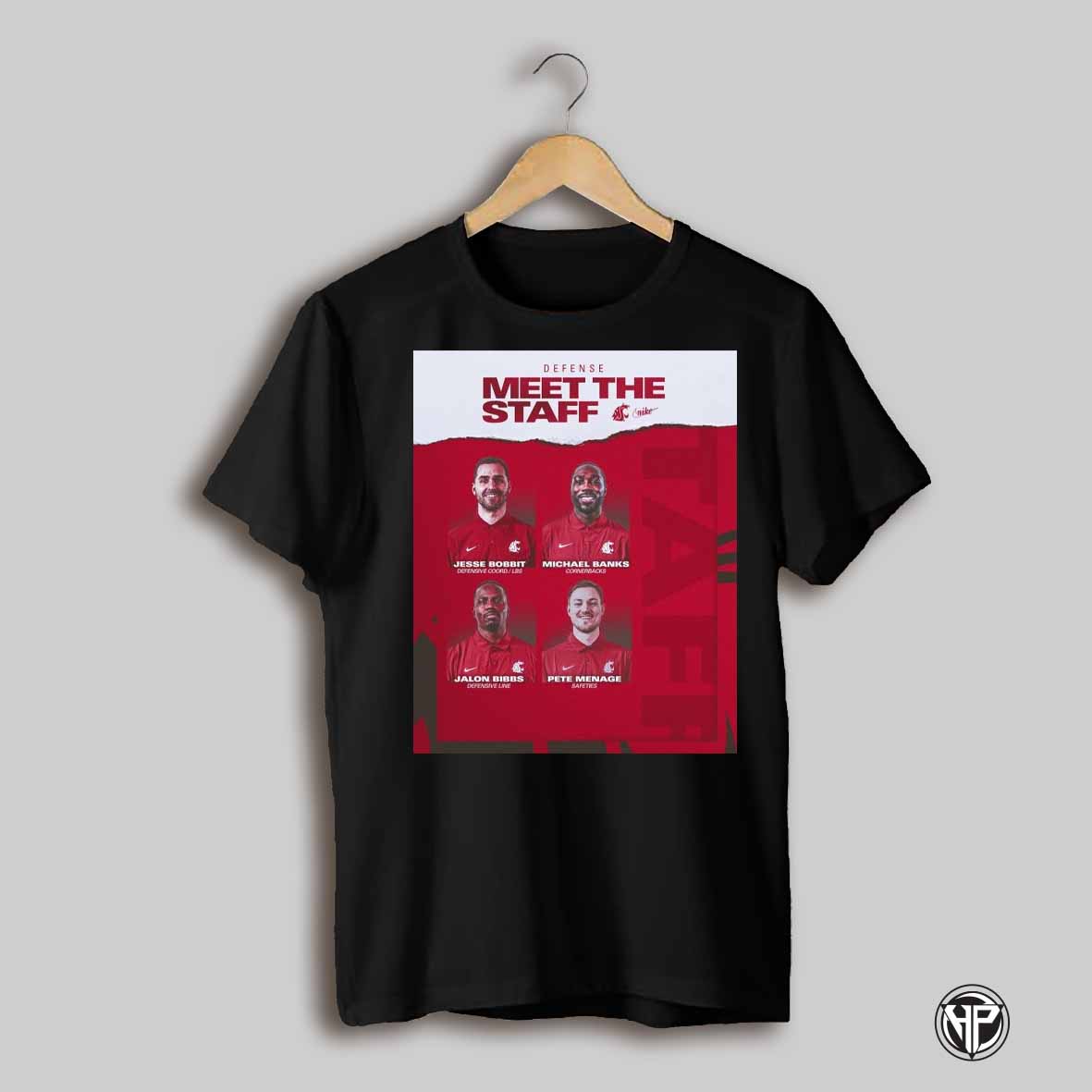 Washington State Cougars Football Defense Meet The Staff Jesse Bobbit Michael Banks Pete Menage Jalon Bibbs Poster T Shirt