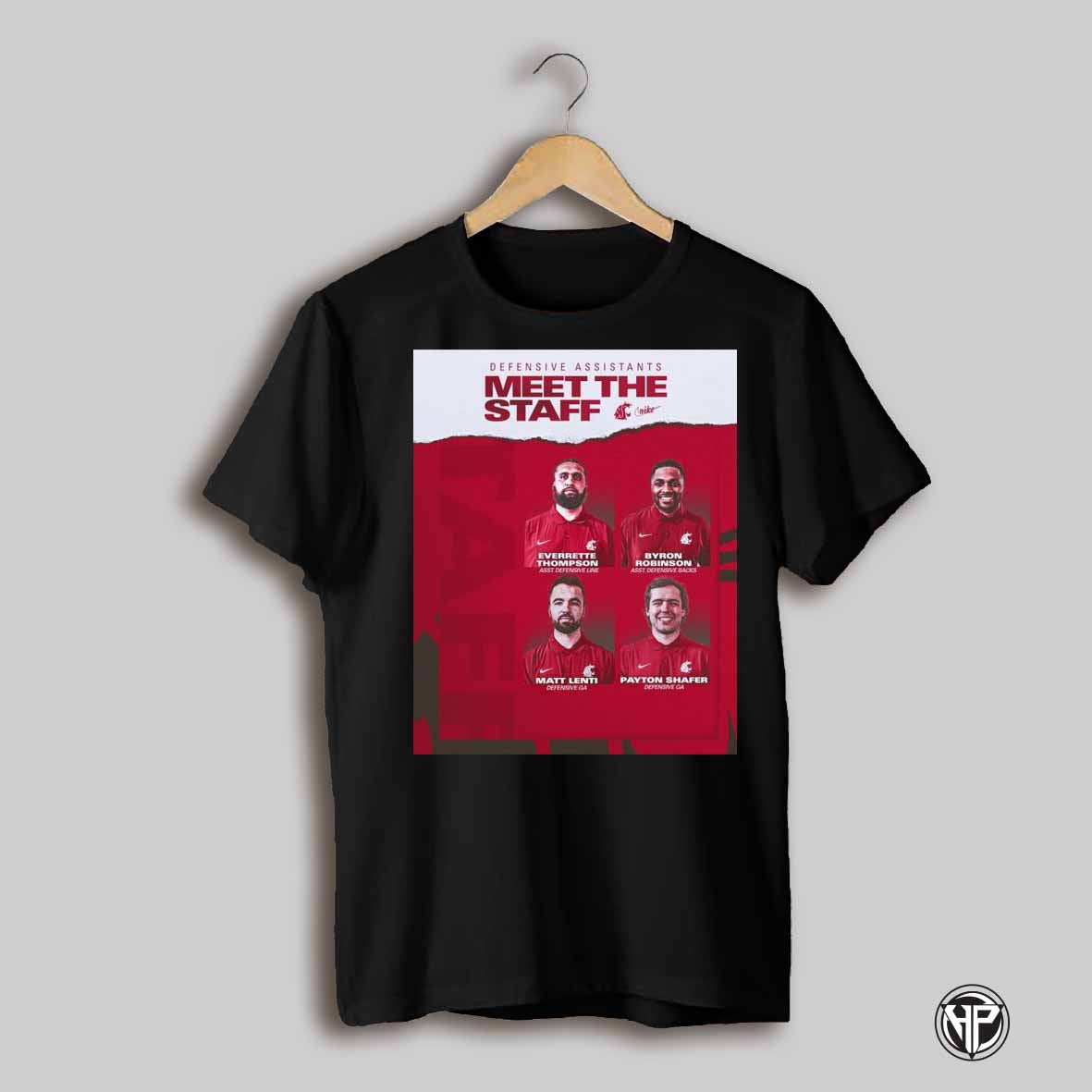 Washington State Football Defensive Assistants Meet The Staff Everrette Thompson Byron Robinson Matt Lenti Payton Shafer Poster T Shirt