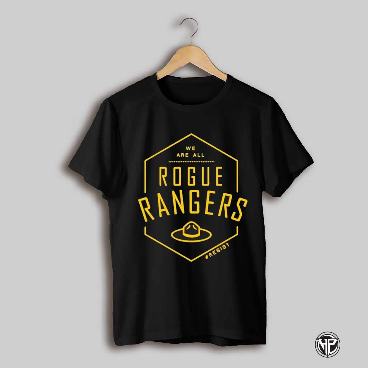 We Are All Rogue Rangers Resist Shirt