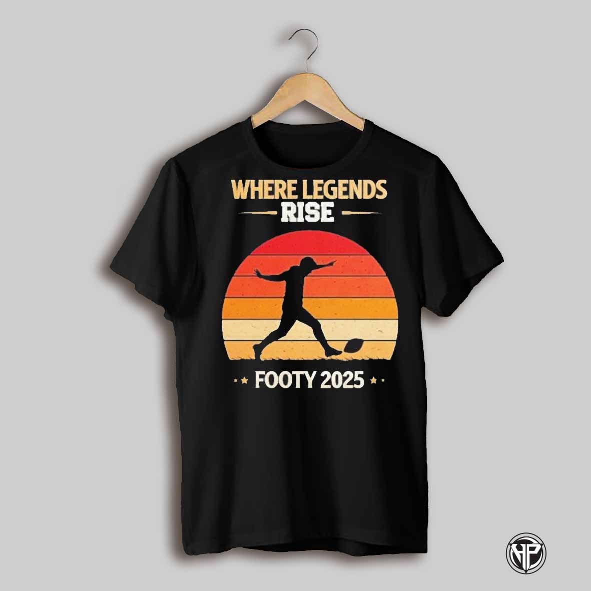 Where Legends Rise Footy Retro 2025 Shirt