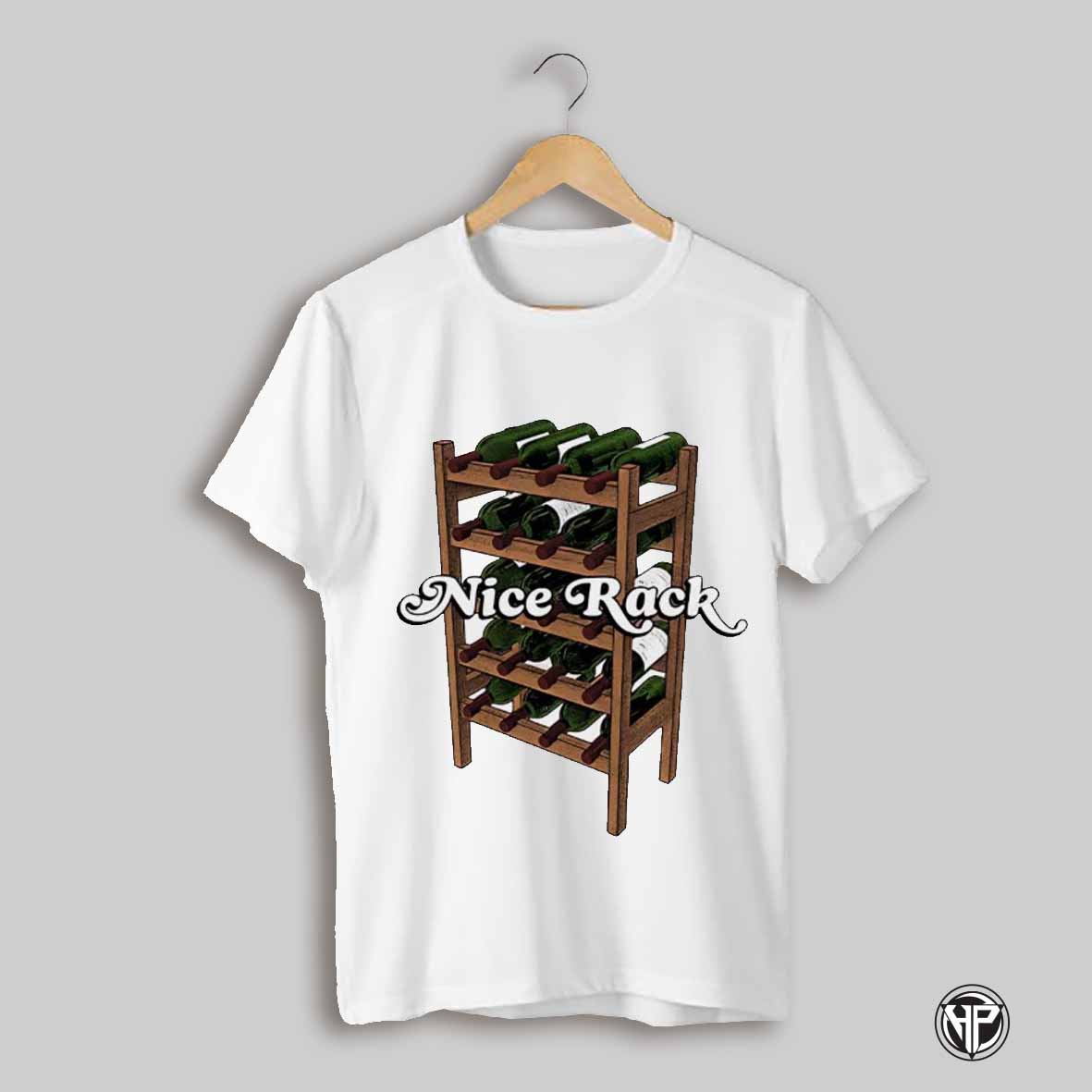 Wine Nice Rack Shirt